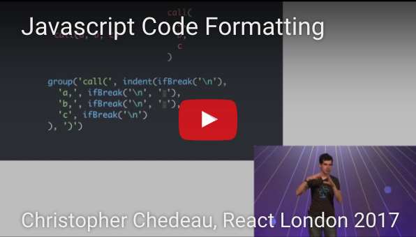JavaScript Code Formatting by Christopher Chedeau on React London 2017
